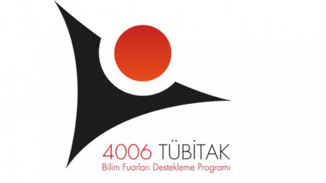 4006- Tübitak Bilim Fuarları Destekleme Programı 2019-2020 8. Çağrı Dönemi Başvuruları Açıklandı.