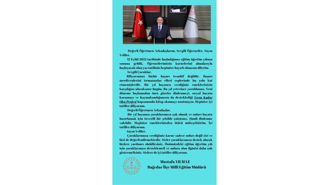 İlçe Milli Eğitim Müdürümüz Sayın Mustafa YILMAZ'ın 2022-2023 Eğitim-Öğretim Yılı Kapanış Mesajı