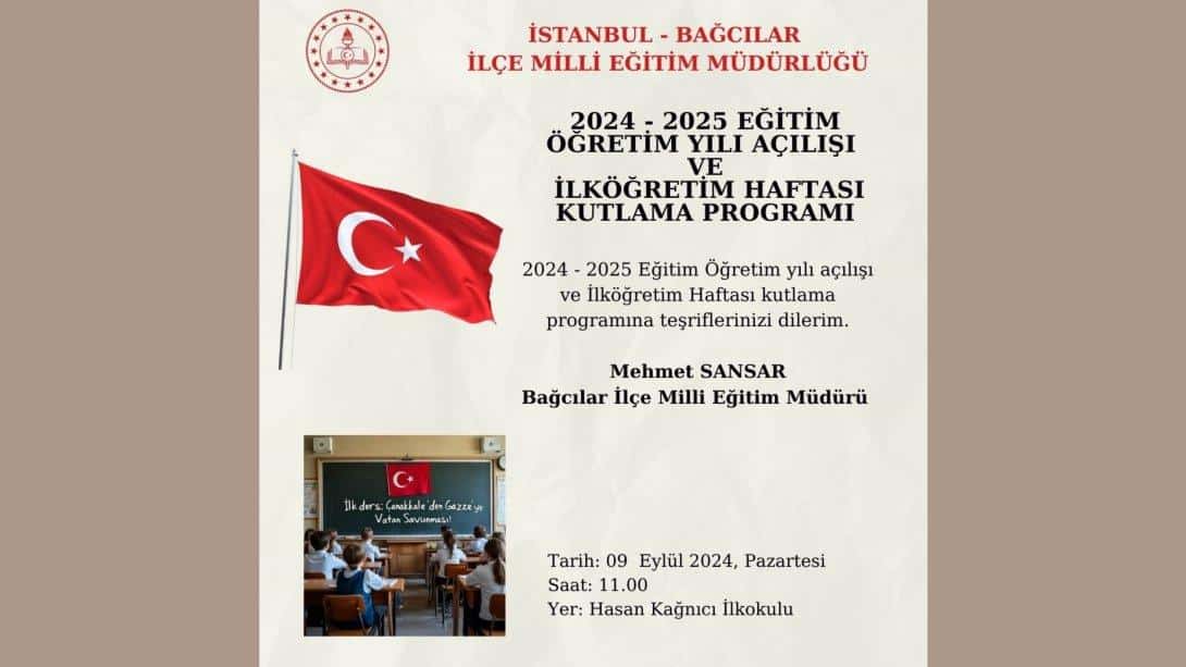 2024-2025 Eğitim Öğretim Yılı İlköğretim Haftası Bağcılar İlçe Milli Eğitim Müdürlüğü Kutlama Programı 